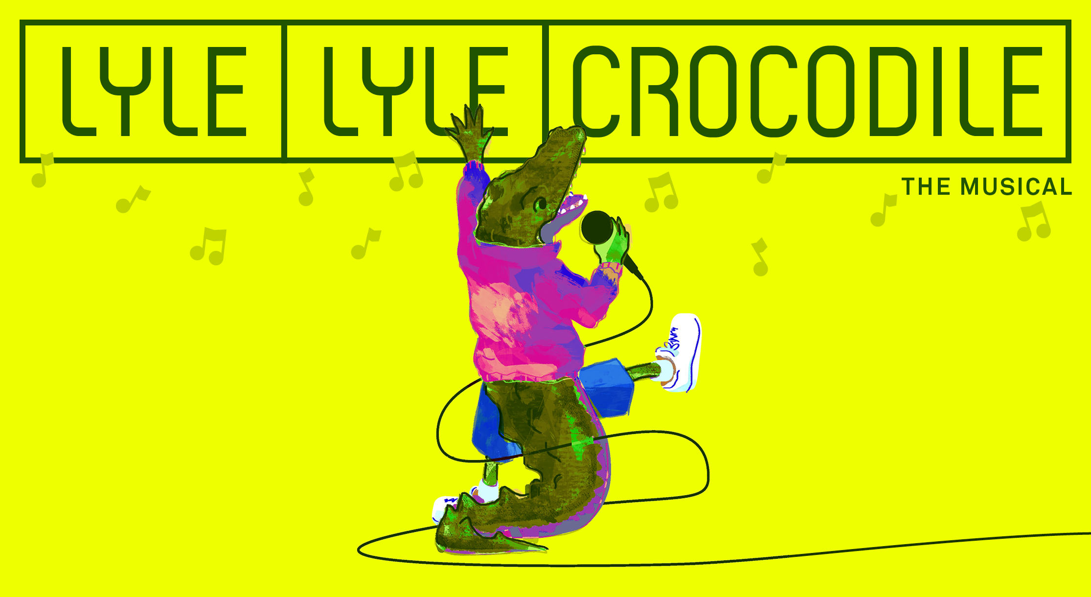 Lyle, Lyle, Crocodile: The Musical