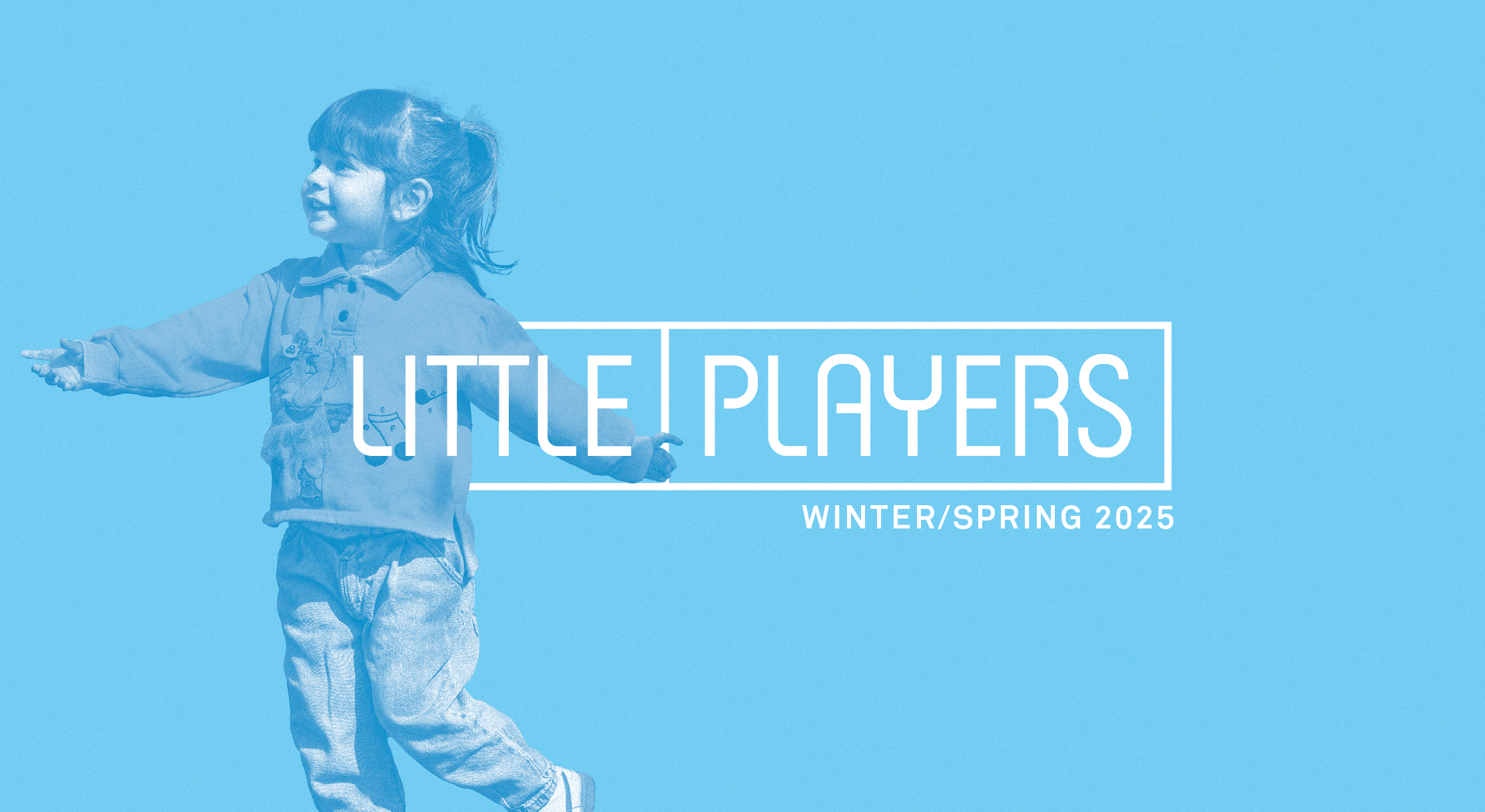 Little Players: Spring 2025